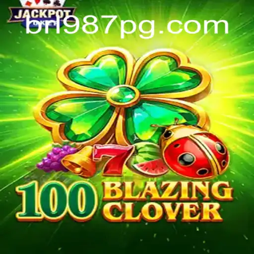 Descubra 100BlazingClover: O Jogo Que Está Transformando o Mundo do Entretenimento